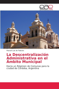 Descentralización Administrativa en el Ámbito Municipal