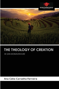 The Theology of Creation