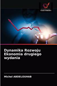 Dynamika Rozwoju Ekonomia drugiego wydania