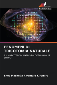 Fenomeni Di Tricotomia Naturale