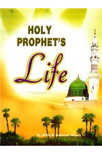 Holy Prophet's Life