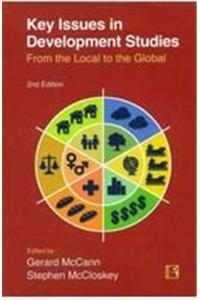 Key Issues in Development Studies: From the Local to the Global