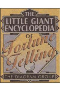 The Little Giant Encyclopedia of Fortune Telling