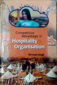 Competitive Advantage in Hospitality Organisation
