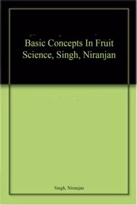 Basic Concepts in Fruit Science