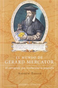 El mundo de Gerard Mercator (ASTROLABIO) (Spanish Edition)