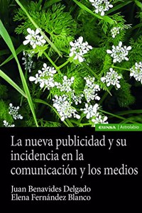 La nueva publicidad y su incidencia en la comunicacion y los medios