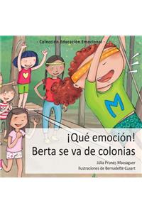 ¡Qué emoción! Berta se va de colonias