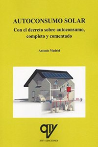 Autoconsumo solar (Spanish Edition)