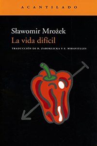 La vida dificil