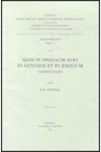 Sancti Ephraem Syri in Genesim et in Exodum commentarii