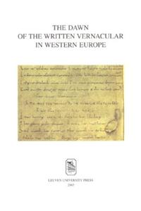 Dawn of the Written Vernacular in Western Europe