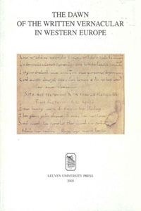 Dawn of the Written Vernacular in Western Europe