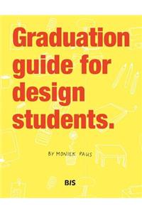 Graduation Guide for Design Students