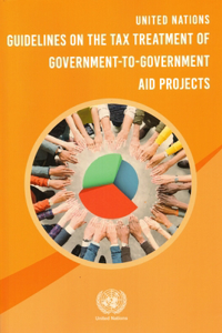 United Nations guidelines on the tax treatment of government-to-government aid projects
