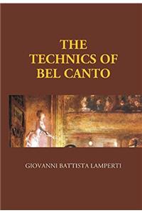 The Technics of Bel Canto