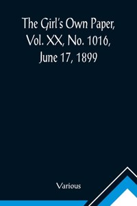 The Girl's Own Paper, Vol. XX, No. 1016, June 17, 1899