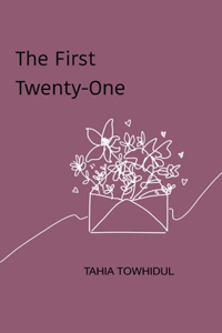The First Twenty-One
