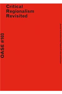 Oase 103: Critical Regionalism Revisited