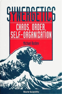 Synergetics: Chaos, Order, Self-Organization