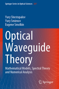 Optical Waveguide Theory