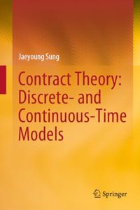 Contract Theory: Discrete- and Continuous-Time Models