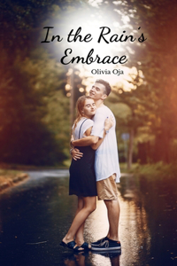 In the Rain's Embrace