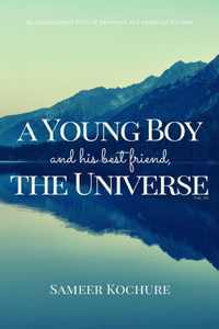 Young Boy And His Best Friend, The Universe. Vol. III