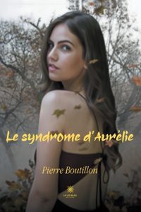 syndrome d'Aurélie