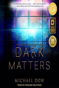 Dark Matters