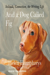 And a Dog Called Fig