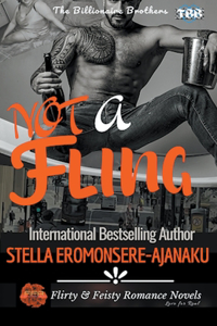 Not a Fling The Billionaire Brothers Book 1