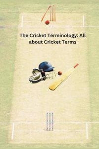 Cricket Terminology