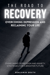 The Road To Recovery