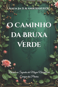 O Caminho da Bruxa Verde