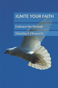 Ignite Your Faith