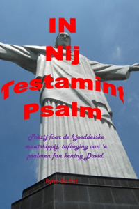 IN Nij Testamint Psalm
