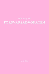 Håndbog til forsvarsadvokaten