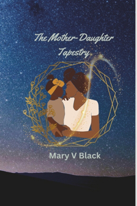 The Mother-Daughter Tapestry