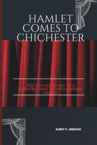 Hamlet Comes to Chichester