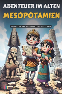 Abenteuer im Alten Mesopotamien