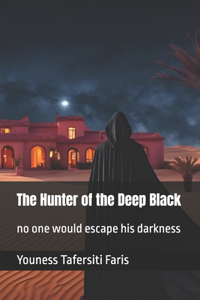 Hunter of the Deep Black