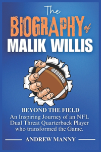 Biography of Malik Willis