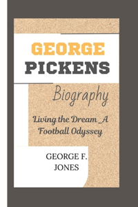 George Pickens Biography