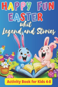 Happy fun easter whit Legend and Stories