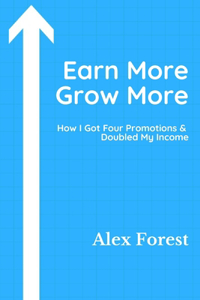 Earn More Grow More