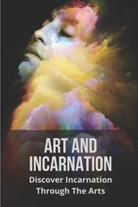 Art And Incarnation