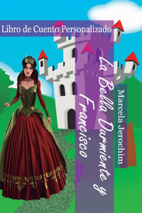 La Bella Durmiente y Francisco