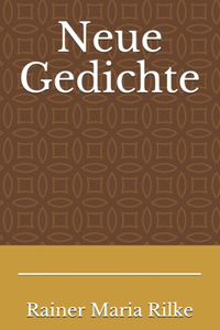 Neue Gedichte