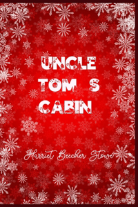 Uncle Tom's Cabin